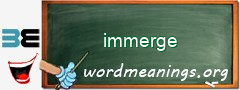 WordMeaning blackboard for immerge